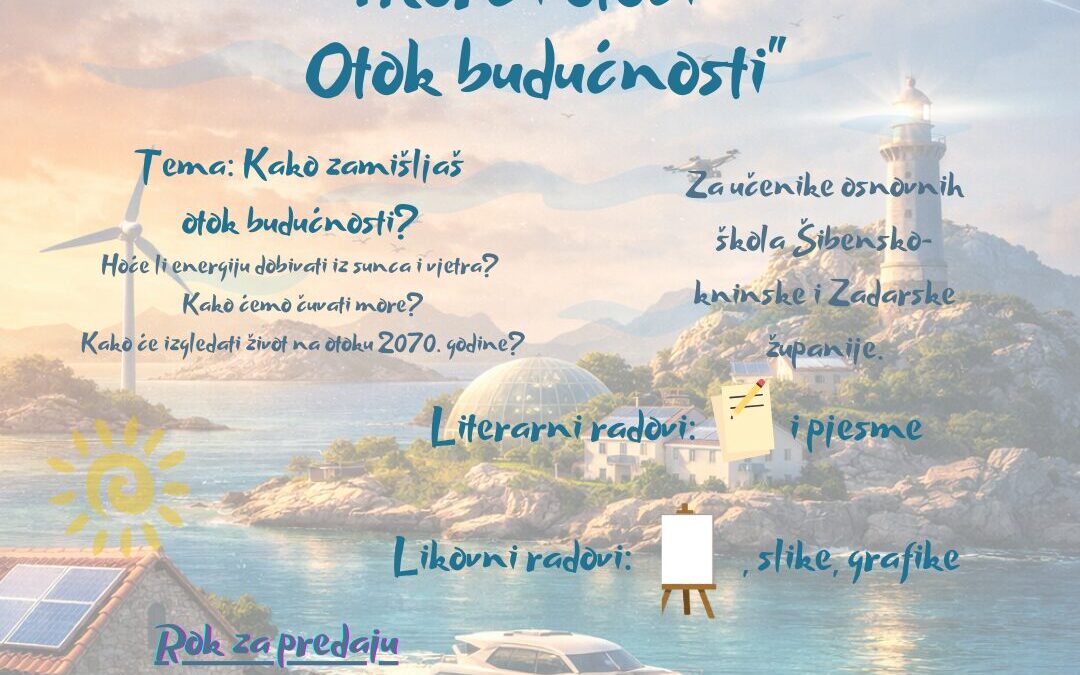 Likovno – literarni natječaj “More i otoci – otok budućnosti”